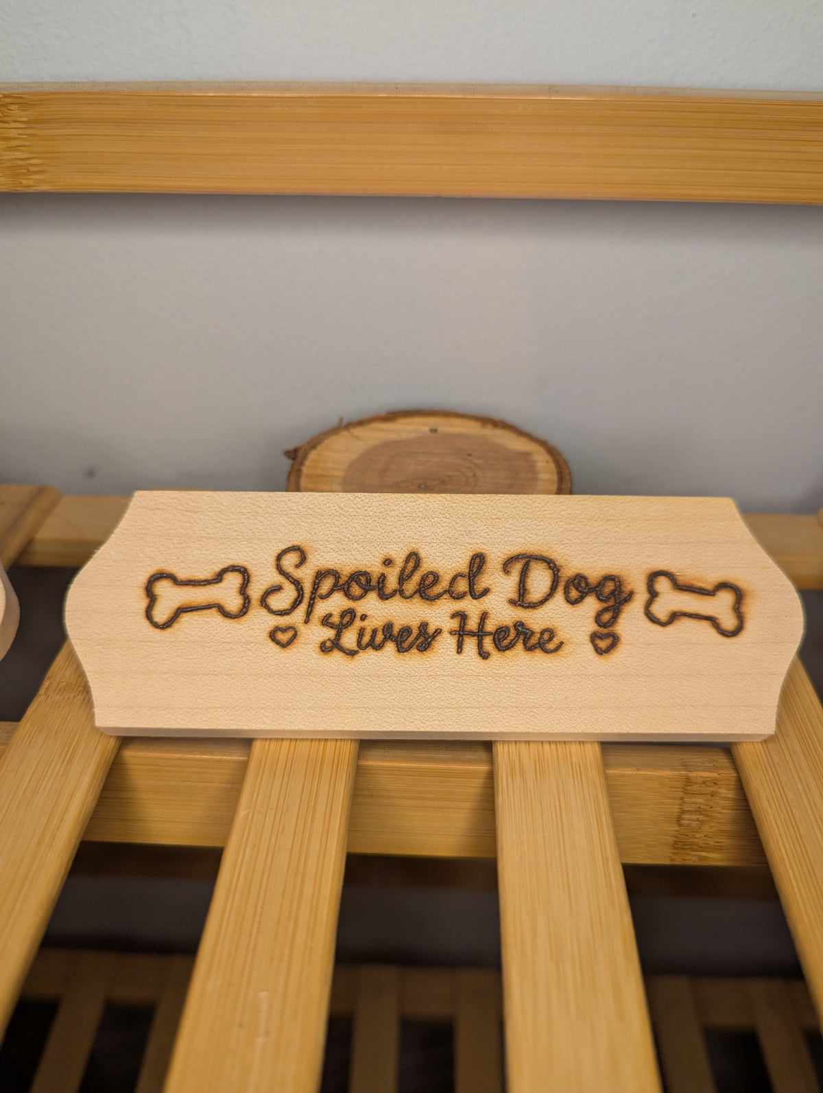 Spoiled Dog Lives Here Plaque