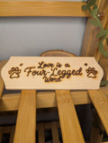 Love is a Four-Legged Word  Plaque