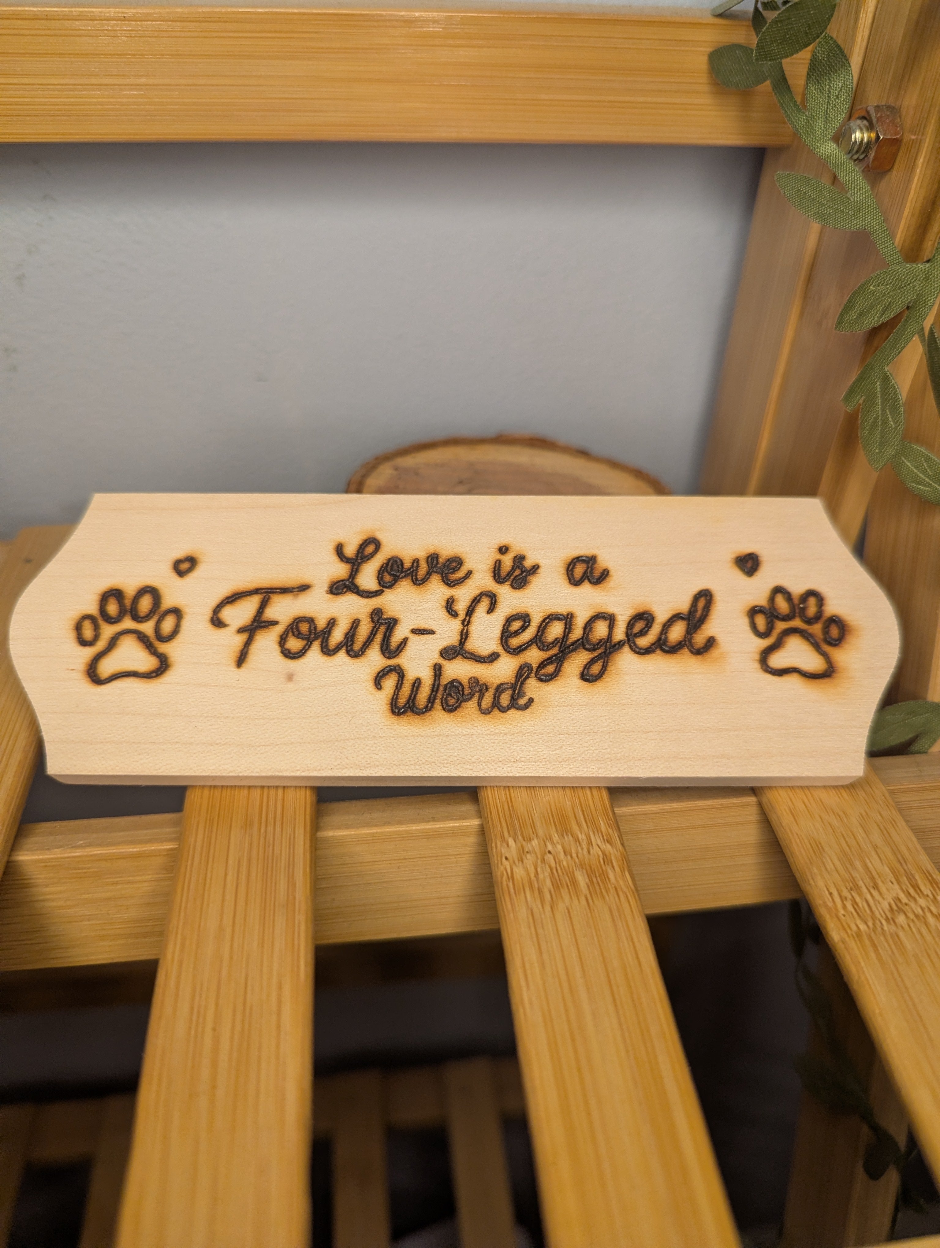Love is a Four-Legged Word  Plaque